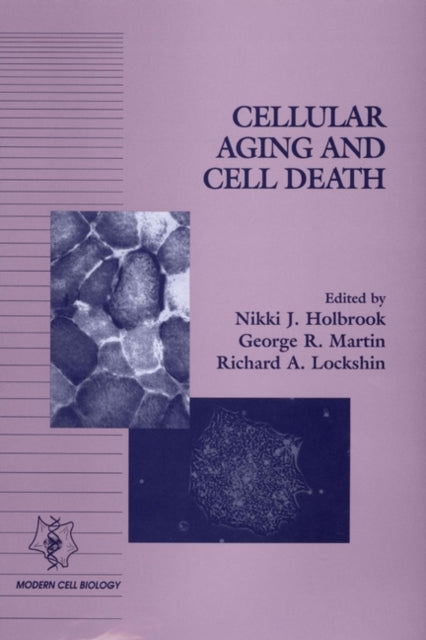 Cellular Aging and Cell Death