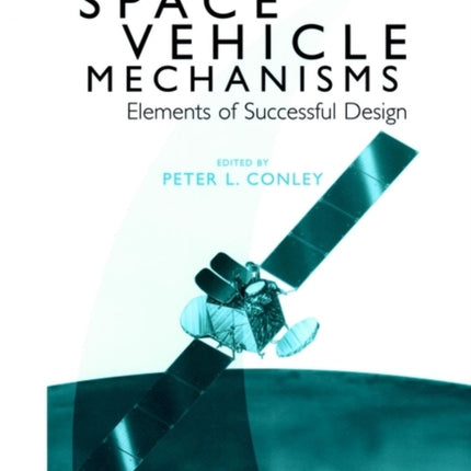 Space Vehicle Mechanisms