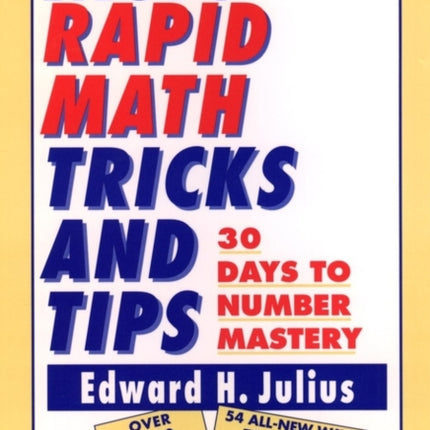 More Rapid Math: Tricks and Tips: 30 Days to Number Mastery