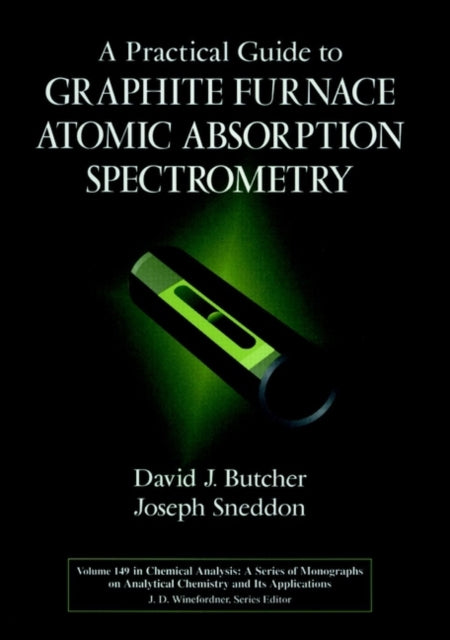 A Practical Guide to Graphite Furnace Atomic Absorption Spectrometry