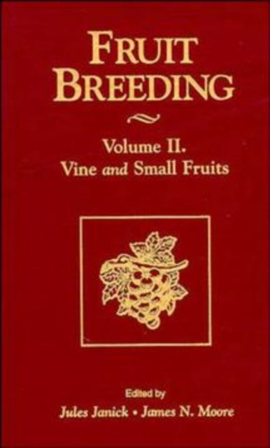 Fruit Breeding, Vine and Small Fruits