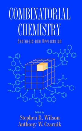 Combinatorial Chemistry: Synthesis and Application