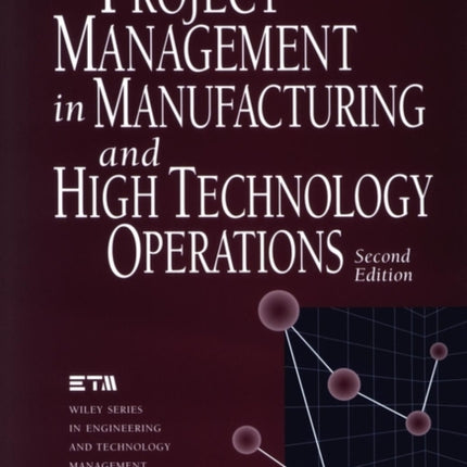 Project Management in Manufacturing and High Technology Operations