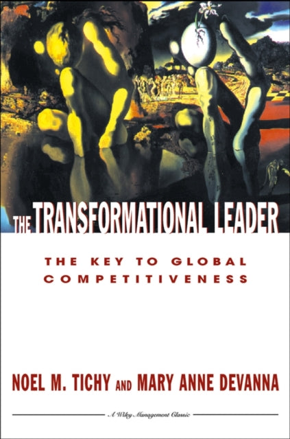 The Transformational Leader: The Key to Global Competitiveness