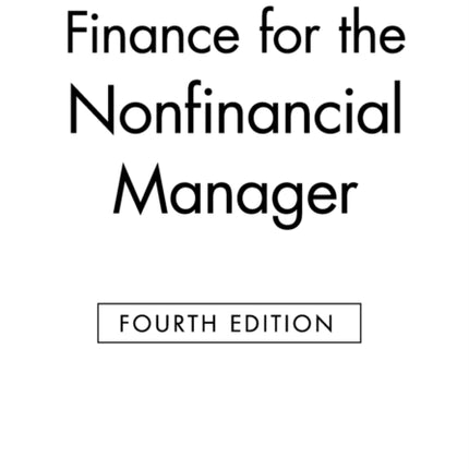 Finance for the Nonfinancial Manager