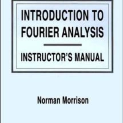 Introduction to Fourier Analysis, Solutions Manual