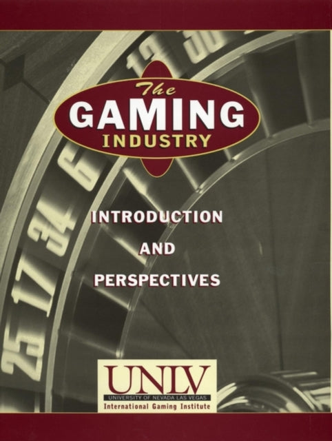 The Gaming Industry: Introduction and Perspectives