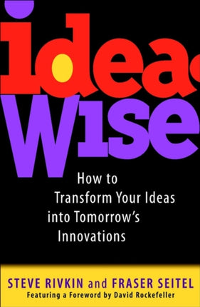 Ideawise How to Transform Your Ideas Into