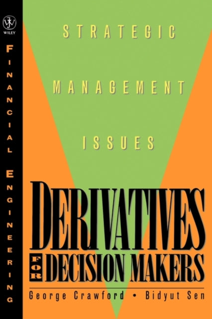 Derivatives for Decision Makers: Strategic Management Issues