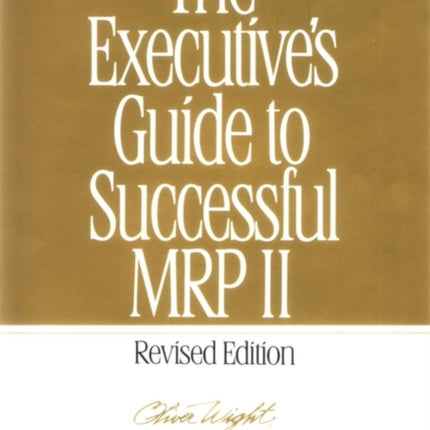 The Executives Guide To Mrp Ii