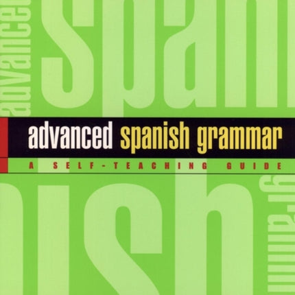 Advanced Spanish Grammar