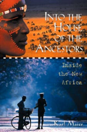 Into the House of the Ancestors: Inside the New Africa