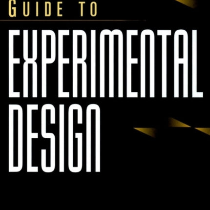 Practical Guide to Experimental Design