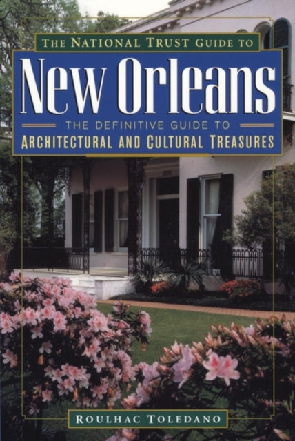 The National Trust Guide to New Orleans