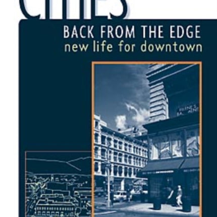 Cities Back from the Edge: New Life for Downtown