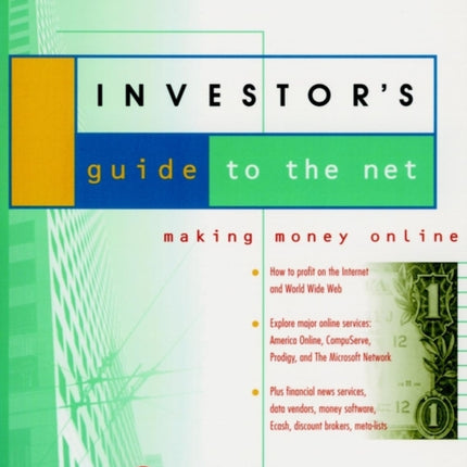 The Investors Guide to the Net Making Money