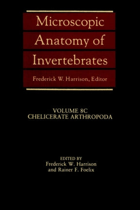 Microscopic Anatomy of Invertebrates, Chelicerate Arthropoda