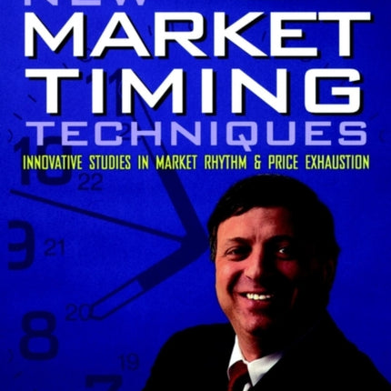 New Market Timing Techniques Innovative Studies