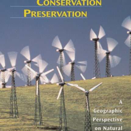 Exploitation Conservation Preservation A