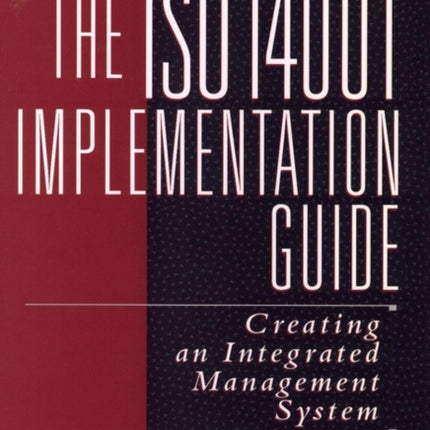 The ISO 14001 Implementation Guide