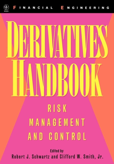 Derivatives Handbook: Risk Management and Control