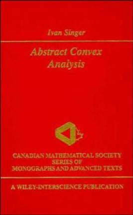 Abstract Convex Analysis