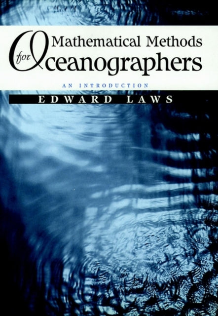 Mathematical Methods for Oceanographers: An Introduction