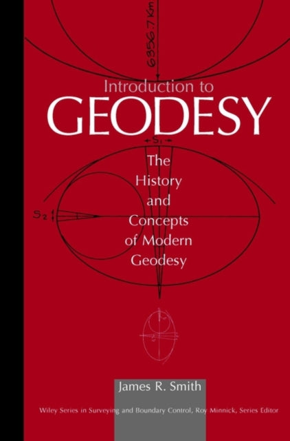 Introduction to Geodesy: The History and Concepts of Modern Geodesy