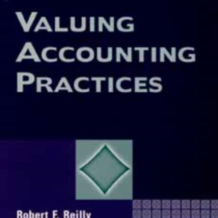 Valuing Accounting Practices