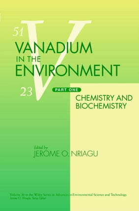 Vanadium in the Environment, Part 1: Chemistry and Biochemistry