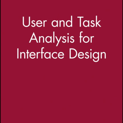 User and Task Analysis for Interface Design