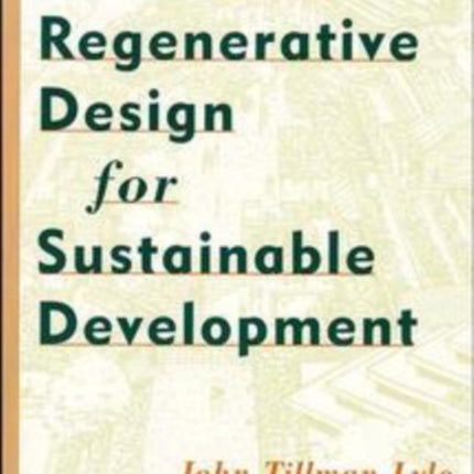 Regenerative Design for Sustainable Development