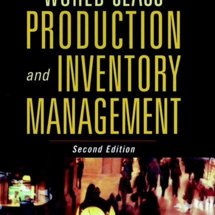 World Class Production and Inventory Management 5