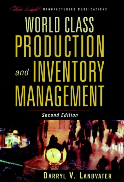 World Class Production and Inventory Management 5
