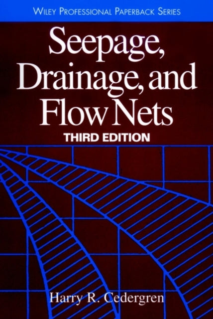 Seepage, Drainage, and Flow Nets