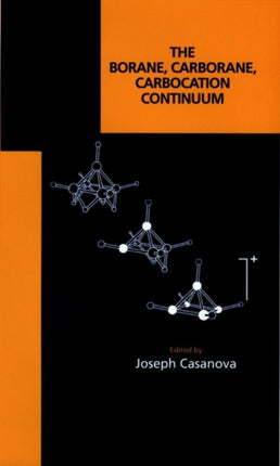 The Borane Carborane Carbocation Continuum