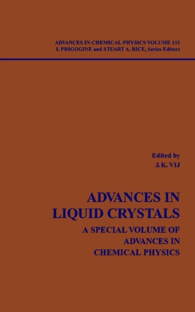 Advances in Liquid Crystals: A Special Volume, Volume 113