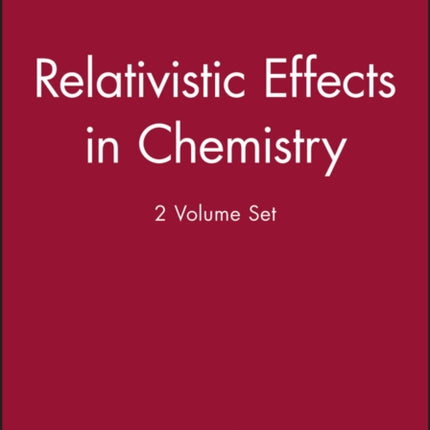 Relativistic Effects in Chemistry, Set