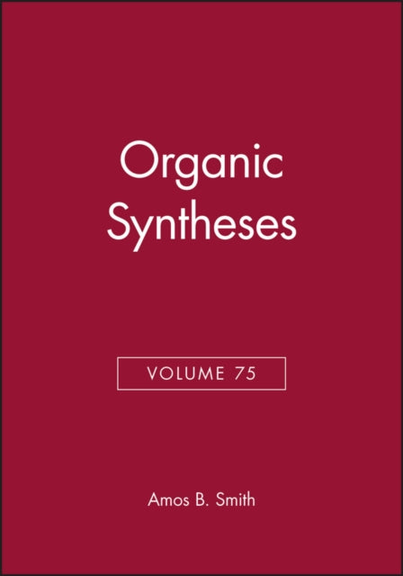 Organic Syntheses Volume 75