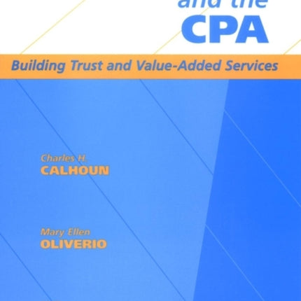 Ethics and the CPA: Building Trust and Value-Added Services