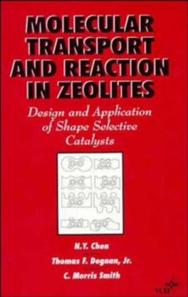 Molecular Transport and Reaction in Zeolites: Design and Application of Shape Selective Catalysis