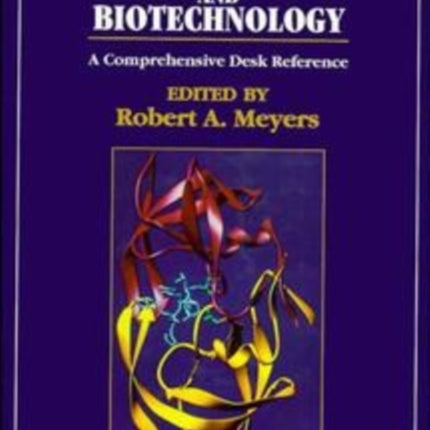 Molecular Biology and Biotechnology: A Comprehensive Desk Reference