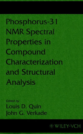 Phosphorus-31 NMR Spectral Properties in Compound Characterization and Structural Analysis