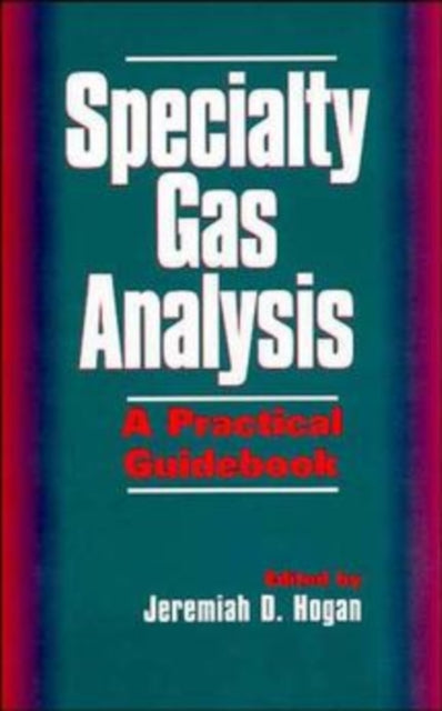 Specialty Gas Analysis: A Practical Guidebook