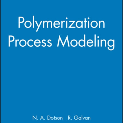 Polymerization Process Modeling