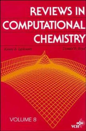 Reviews in Computational Chemistry Volume 8