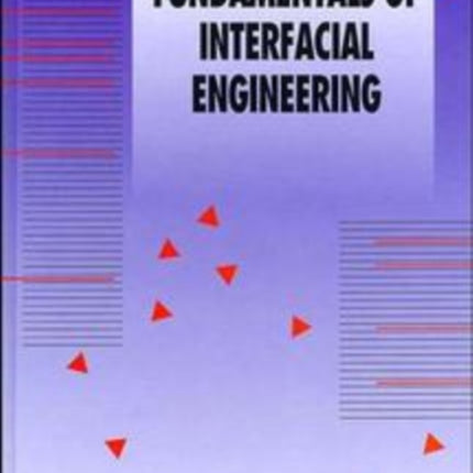 Fundamentals of Interfacial Engineering