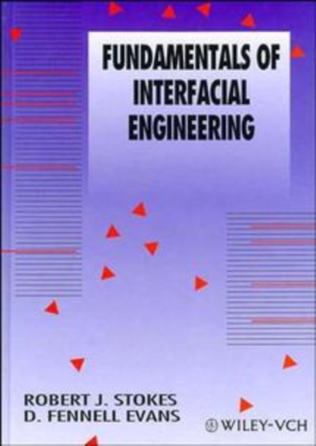 Fundamentals of Interfacial Engineering