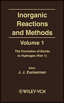 Inorganic Reactions and Methods, The Formation of Bonds to Hydrogen (Part 1)