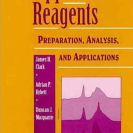 Supported Reagents: Preparation, Analysis, and Applications